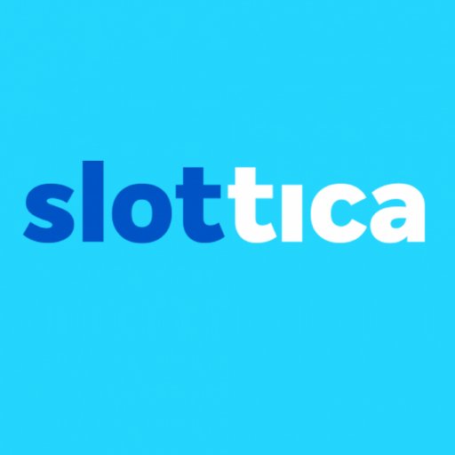 Slottica Overview